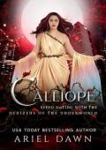 Calliope (Speed Dating with the Denizens of the Underworld #40)