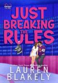 Just Breaking the Rules (Hockey Ever After #1)