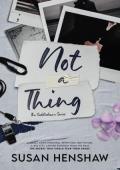 Not A Thing (The Seddledowne #2)