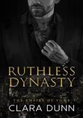 Ruthless Dynasty (The Empire of Vows #3)