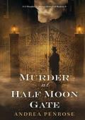 Murder at Half Moon Gate (Wrexford & Sloane Mystery #2)