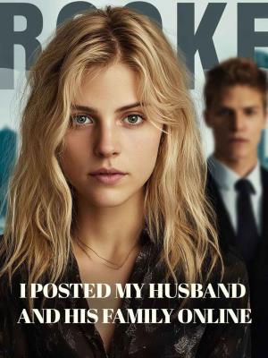 I Posted My Husband and His Family Online