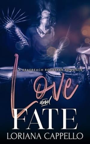 Love and Fate (Braebeach Rockstar #2)