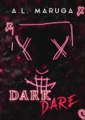 Dark Dare (Dark #1)