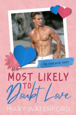 Most Likely to Doubt Love (The Yearbook #3)