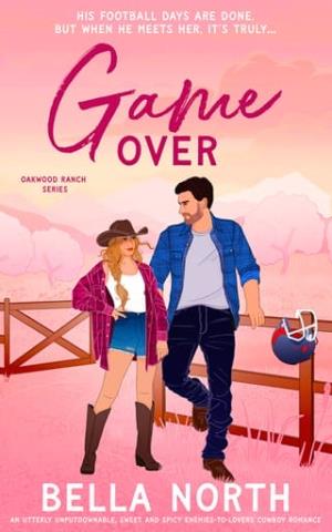 Game Over (Oakwood Ranch #2)