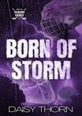 Born of Storm (Reborn #2)