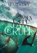 When Fate is Cruel: A Short Story Collection