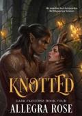 Knotted (Dark Faeverse #4)