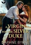 A Virgin for the Silver Duke (Dukes of Surrender #1)