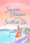 Seaside Dreams on the Scottish Isle (Coorie Castle Crafts #3)