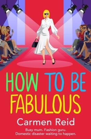 How to be Fabulous (The Annie Valentine #8)