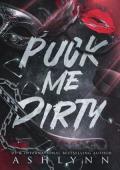 Puck Me Dirty (The Dirty Knights Trilogy #1)