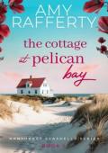 The Cottage at Pelican Bay (Nantucket Seashells #1)