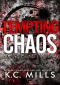 Tempting Chaos