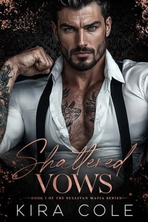 Shattered Vows (The Sullivan Mafia #1)