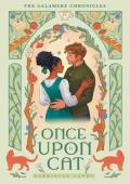 Once Upon A Cat (The Galamere Chronicles #4)