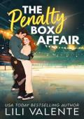 The Penalty Box Affair (That Steamy Hockey Romance #3)