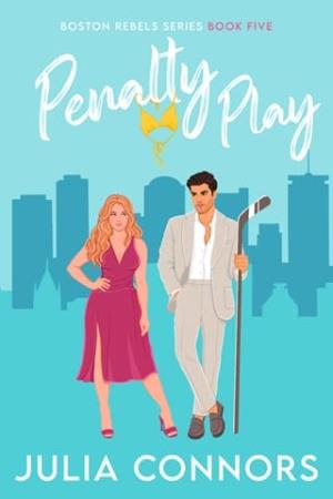 Penalty Play (Boston Rebels #5)