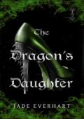 The Dragon’s Daughter (The Villains of Wolf Hollow #2)