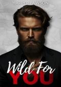 Wild for You (Falling, For You #2)