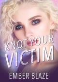Knot Your Victim (Knot Playing Fair #2)