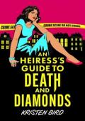 An Heiress’s Guide to Death and Diamonds (Dakota Green Mysteries #2)