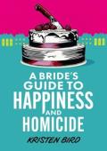 A Bride’s Guide to Happiness and Homicide (Dakota Green Mysteries #3)