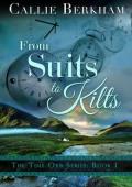 From Suits to Kilts (The Time Orb #1)