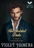 Her Twisted Duke (The Dukes of Sin #11)