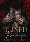 Ruined By Revenge (Feretti Syndicate #1)
