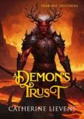 A Demon’s Trust (Demons Destinies #7)