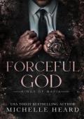 Forceful God (Kings Of Mafia #7)