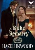 A Duke to Remarry (The Oddities of Marriage #1)