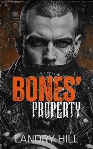 Bones’ Property (Savage Knights MC: NW Chapter #7)