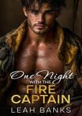 One Night with the Fire Captain