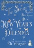 New Year’s Dilemma (The Sister’s Mail-Order Bride Company #2)