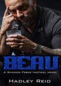 Beau (Shadow Force Tactical #1)