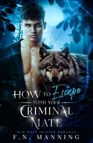 How to Escape With Your Criminal Mate (Hated and Fated #2)