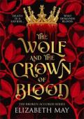 The Wolf and the Crown of Blood (Broken Accords #1)