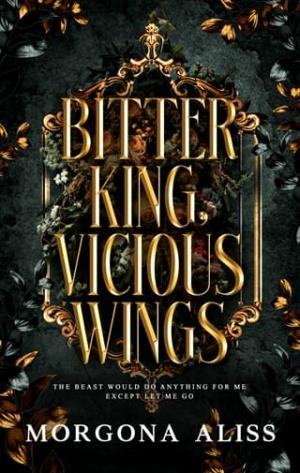 Bitter King Vicious Wings