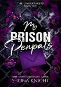 My Prison Penpals (The Undertakers #1)