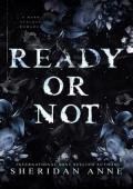 Ready Or Not (Hide and Seek #2)