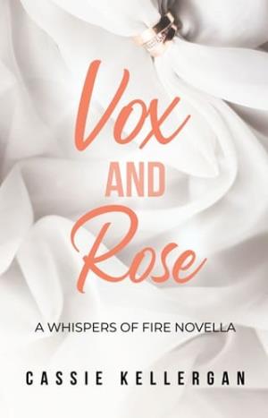 Vox & Rose (The Raven Sons MC Club)