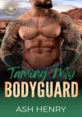 Taming My Bodyguard (Lone Star Security #13)