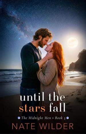 Until the Stars Fall (The Midnight Men #3)
