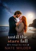 Until the Stars Fall (The Midnight Men #3)
