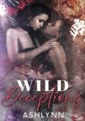 Wild Deceptions (Depraved Desires #3)