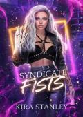 Syndicate Fists (Syndicate Next Gen #2)