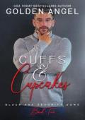 Cuffs and Cupcakes (Black Fox Security Doms #2)